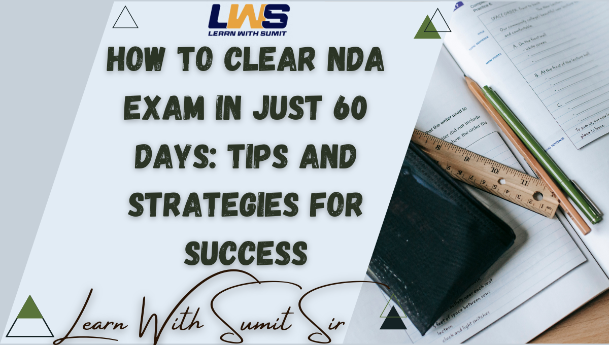 Clear NDA Exam in Just 60 Days