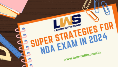 Super Strategies for NDA Exam in 2024