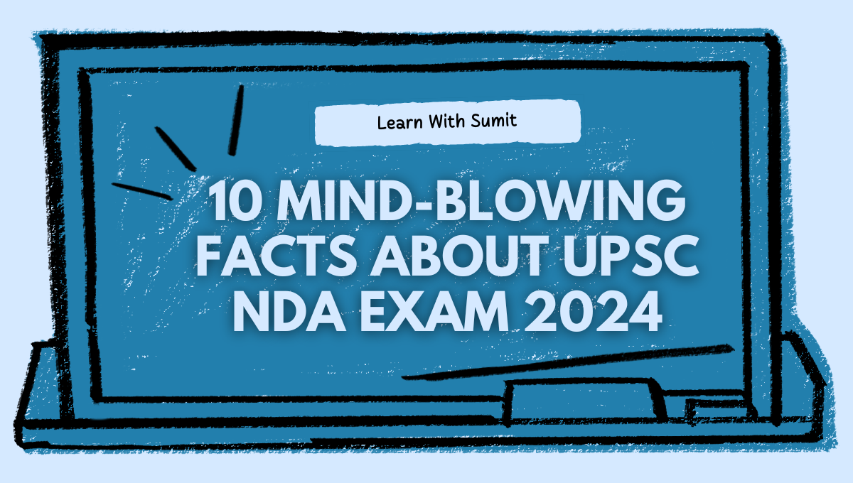 NDA Exam 2024 Complete Guide