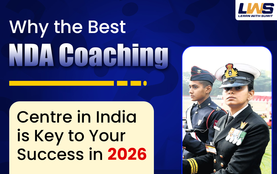 Best NDA coaching centre in India for 2026 success - Expert guidance for defence aspirants